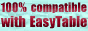 100% EasyTable compatible